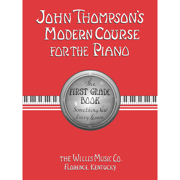 John Thompson Modern Course for the Piano